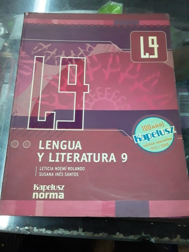 Lengua Y Literatura 9 L9 Kapelusz Serie 100 Años 