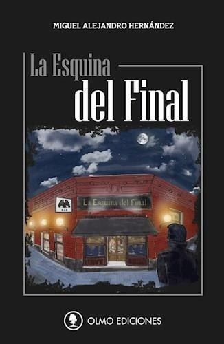 Esquina Del Final, La