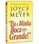 Eu E Minha Boca Grande  Livro Joyce Meyer