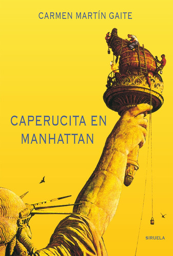 Caperucita En Manhattan, Carmen Martin Gaite, Ed. Siruela