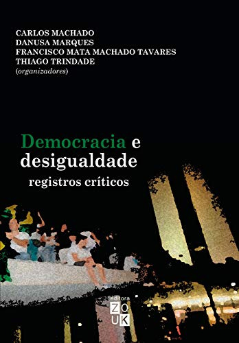 Libro Democracia E Desigualdade Registros Críticos De Carlos