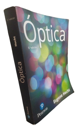 Optica Eugene Hecht Quinta Edición Pearson (Reacondicionado)