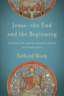 Libro Jesus--the End And The Beginning: Tracing The Chris...