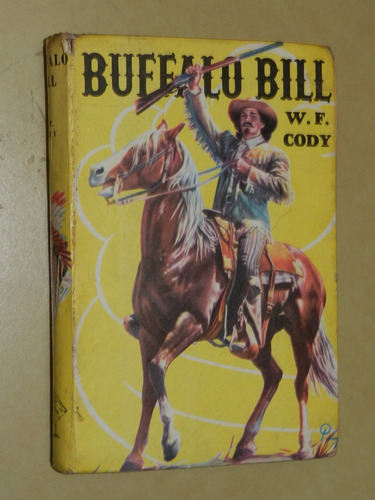 * Buffalo Bill - W. F. Cody - E. Acme - C38 - E05