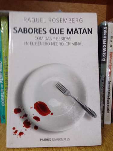 Sabores Que Matan - Raquel Rosemberg