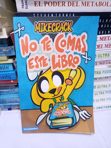 No Te Comas Este Libro. Mikecrack. Libro Físico A Color