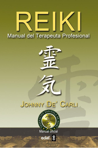 Libro: Reiki. Manual Del Terapeuta Profesional. De' Carli, J