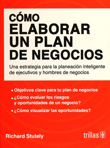 Libro Como Elaborar Un Plan De Negocios. Una Estrategia Pa