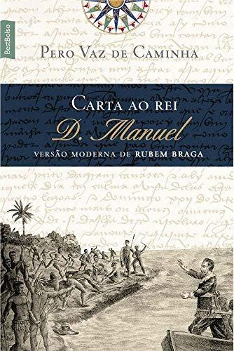 Libro Carta Ao Rei D Manuel Ediço De Bolso  De P Vaz Braga