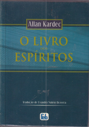 O Livro Dos Espiritos Allan Kardec