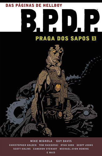 BPDP - Praga dos Sapos Vol. 1, de Mignola, Mike. Editora Edições Mythos Eireli,Dark Horse, capa mole em português, 2020