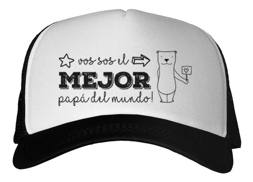 Gorra Frase Vos Sos El Mejor Papa World