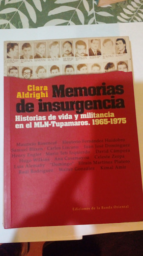 Clara Aldrighi. Memorias De Insurgencia. Historia De Vida ..