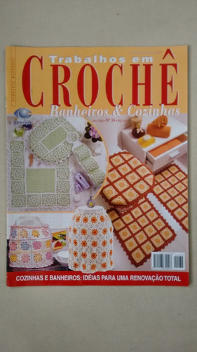 Revista Crochê 34 Banheiros & Cozinhas 2008 296l