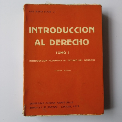 Introducción Al Derecho Luis María Olaso Tomo I 