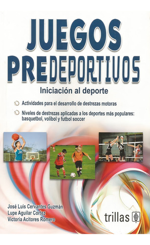 Juegos Predeportivos Iniciación Al Deporte Trillas