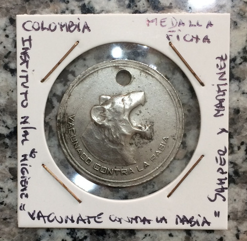 Medalla Ficha Vacunate Contra La Rabia Samper Y Martinez