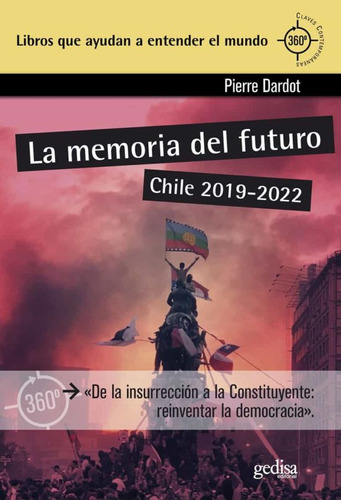 Libro La Memoria Del Futuro - Pierre Dardot - Gedisa