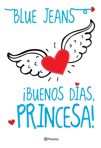 Libro Buenos Dias, Princesa! - Blue Jeans