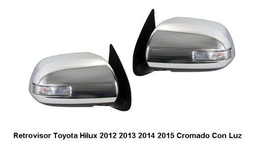 Retrovisor Con Luz Cromado Hilux 2012 2013 2014 2015