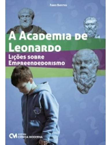 Libro Academia De Leonardo Licoes Sobre Empreendedoris De Be