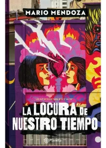 Libro La Locura De Nuestro Tiempo