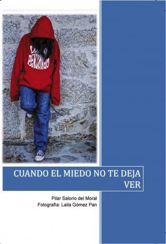 Libro Cuando El Miedo No Te Deja Ver - Salorio, Pilar