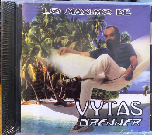 Vytas Brenner - Lo Máximo De. Cd, Compilation, Reissue. 