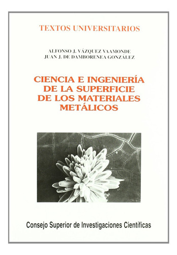 Libro Ciencia E Ingenierã­a De La Superficie De Los Mater...