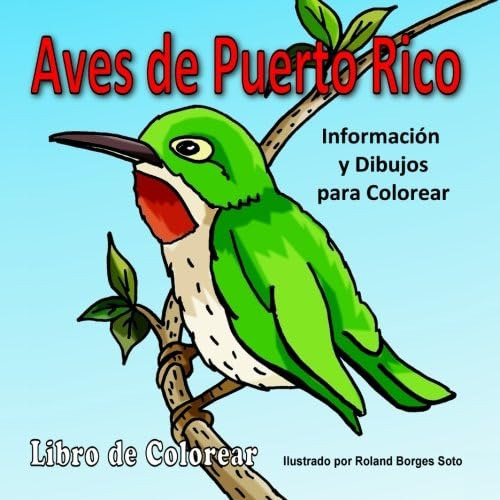 Libro: Aves De Puerto Rico: Informacion Y Dibujos Para Color