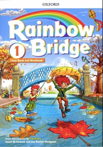 Rainbow Bridge 1 - Class Book And Workbook - Oxford