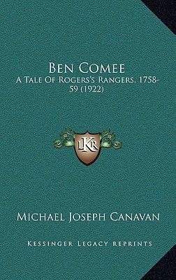 Libro Ben Comee: A Tale Of Rogers's Rangers, 1758-59 (192...