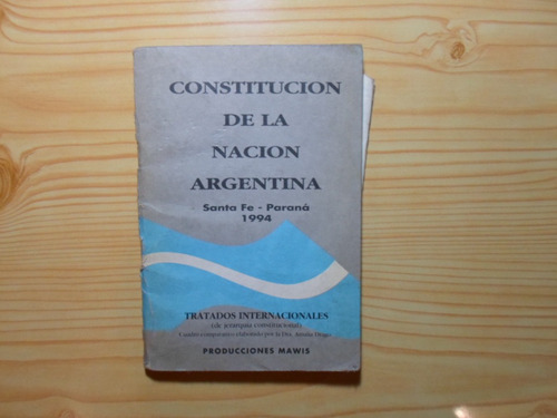 Constitucion De La Nacion Argentina - Producciones Mawis