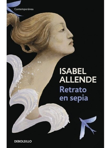 Libro Retrato En Sepia Isabel Allende Debosillo