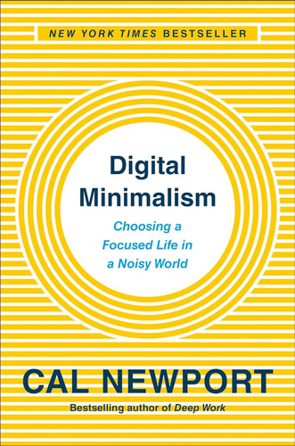 Libro Digital Minimalism (tapa Dura) - Cal Newport En Stock