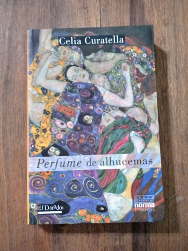 Perfume De Alhucemas - Celia Curatella - Norma