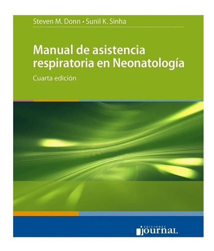 Donn Manual De Asistencia Respiratoria En Neonatología 4ed