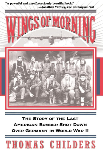 Libro: Wings Of Morning: The Story Of The Last American Shot