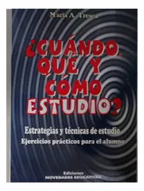 Comprar Cuándo Que Y Como Estudio Estrategias Y Tecnicas De Estudio 