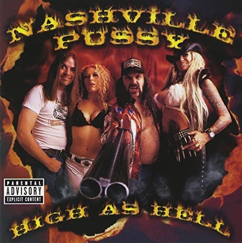 Cd High As Hell - Nashville Pussy