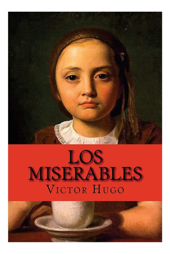 Libro: Los Miserables (saga Completa 5 En 1) (spanish