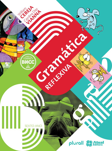 Gramática reflexiva - 6º ano, de Cereja, William. Série Gramática reflexiva Editora Somos Sistema de Ensino em português, 2020