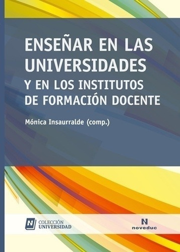 Enseñar En Las Universidades Y En Los Institutos De Formacio