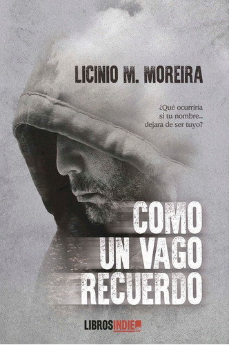 Libro Como Un Vago Recuerdo