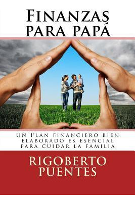 Libro Finanzas Para Papa (edicion Especial Dia Del Padre)...