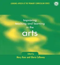 Comprar Libro Improving Teaching And Learning In The Arts - Glori...
