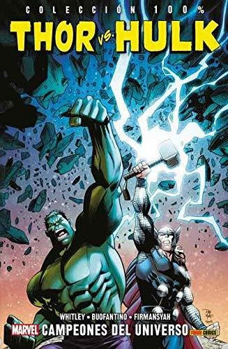 Thor Vs. Hulk. Campeones Del Universo