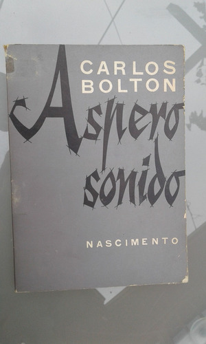 Aspero Sonido Carlos Bolton 1977 Segunda Edición