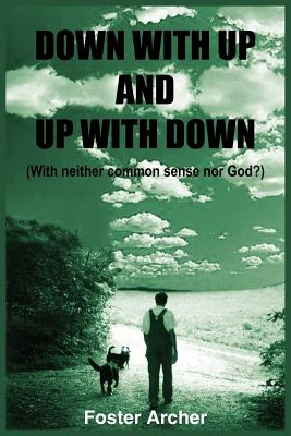 Libro Down With Up And Up With Down: (with Neither Common...