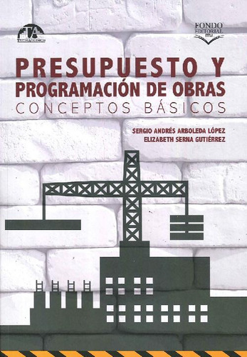 Libro Presupuesto Y Programación De Obras De Sergio Andrés A